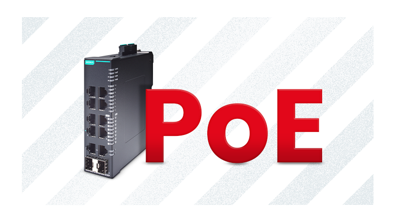 Wszystko o PoE z Moxa - poradnik wyboru switcha z technologią Power over Ethernet