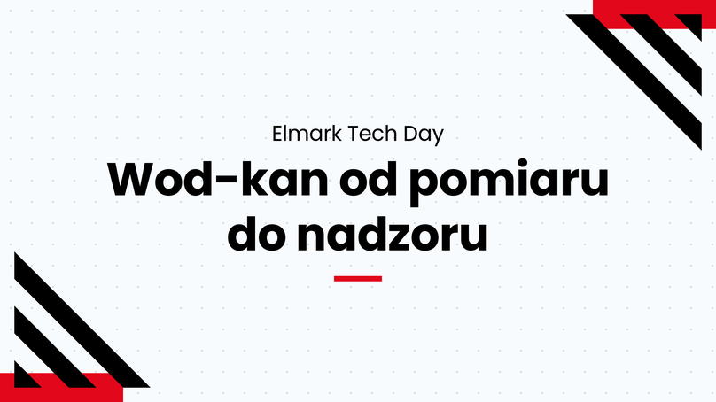 Elmark Tech Day Wod-kan 2026: relacja